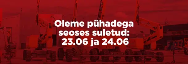 Oleme pühadega seoses suletud:  23.06 ja 24.06 