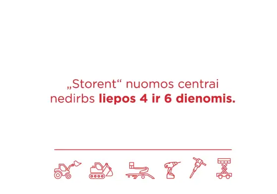 „Storent“ nuomos centrai nedirbs liepos 4 ir 6 dienomis.